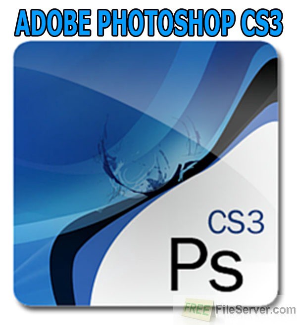 Adobe photoshop cs3 software free download